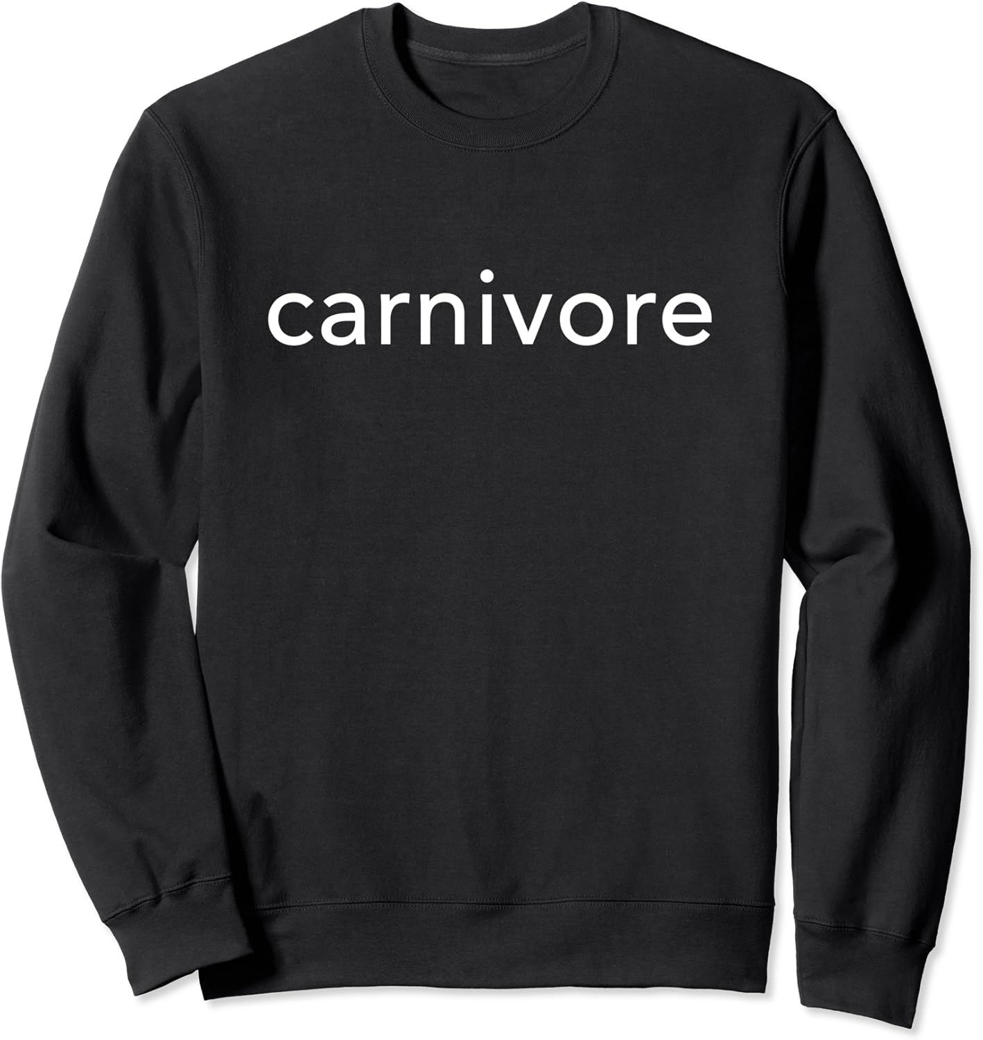 Carnivore Meateater Zero Carb Diet Shirt Sweatshirt